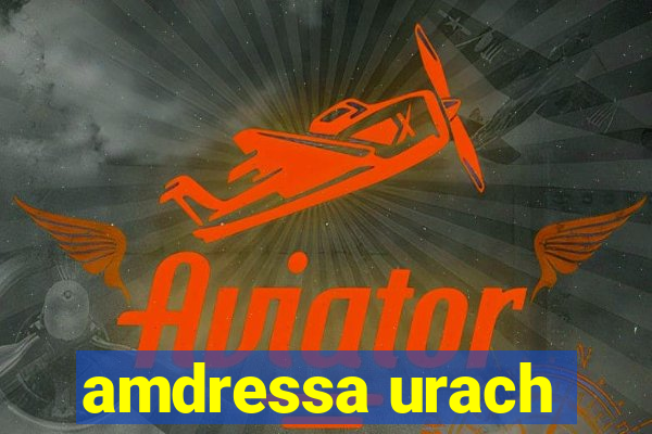 amdressa urach